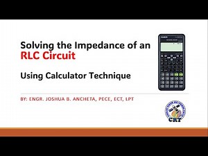 Solving the Impedance of a Series Pallel RLC using Calculator Technique