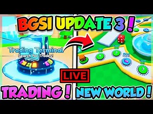 (🔴LIVE) NEW WORLD & TRADING PLAZA in BGSI Update 3!! (Roblox)