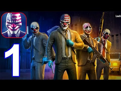 PAYDAY: Crime War - Gameplay Walkthrough Part 1 Global Release Tutorial Bank Heist & Jewelry Store
