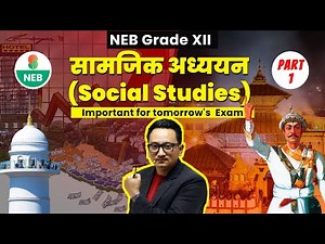 NEB Class 12 Social Studies: FINAL REVISION & Top Exam Secrets with Raju Sir! | Part - 1