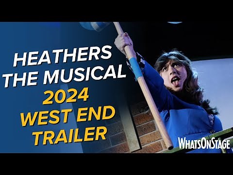 Heathers the Musical | 2024 West End trailer