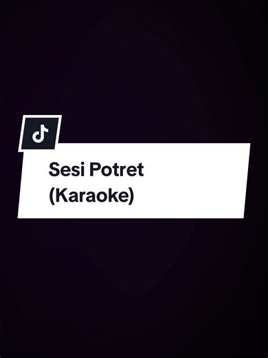 Sesi Potret (Karaoke) 🎶🎧 || Lyrics - Enau & Ari Lesmana . 2026 . . . #karaoketiktok #foryoupage #bagarry_fly #sesipotret #lyrics_songs