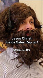 254K views · 24 reactions | In honor of the greatest Sales Rep of all time. No call too cold. No metric too high. He closed for our sins. #HeClosedForOurSins #TheGOAT #SalesAreDope #SketchComedy #satire | Corporate Bro | Facebook