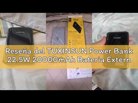 Reseña del TUXINSUN Power Bank 22.5W 20000mAh Bateria Externa Carga Rapida, Bateria Portatil PD3.0 Q
