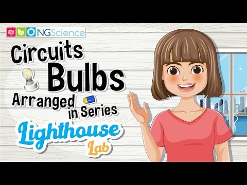 Lighthouse Lab – Circuits: Bulbs Arranged in Series
