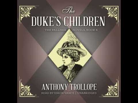 Duke’s Children - Anthony Trollope
