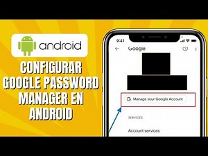 How to set up Google Password Manager on Android