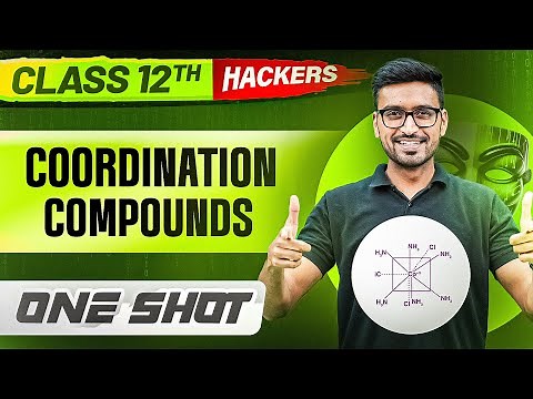 COORDINATION COMPOUNDS in ONE SHOT || Full Chapter || Class 12 BOARDS || PW