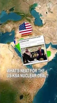 Why America Tied Saudi Nuclear Deal to Israel Normalization