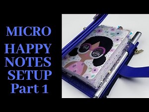Micro Happy Notes Setup Part 1|How I am using it