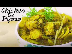 Chicken Do Pyaza | Indian curry | Ramadan Special | Chef Harpal Singh Sokhi
