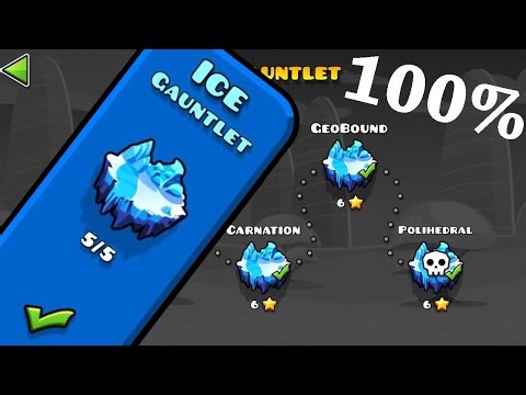 Ice Gauntlet 100% - All Levels [Geometry Dash]