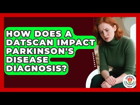How Does A DATscan Impact Parkinson's Disease Diagnosis? - Everyday Parkinsons Help