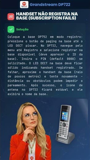 Grandstream DP722: Como Resolver Erro "Subscription Fails