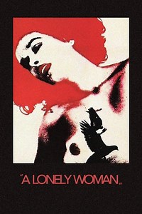 Stream A Lonely Woman (1985): Find it on Netflix, Prime Video, Hulu & more
