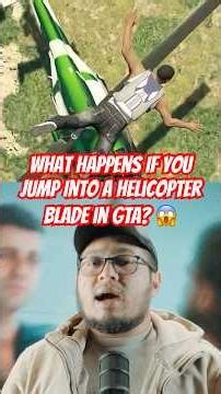 What Happens If You Jump Into a Helicopter Blade in GTA? 😱
