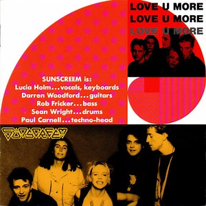 Sunscreem - Love U More