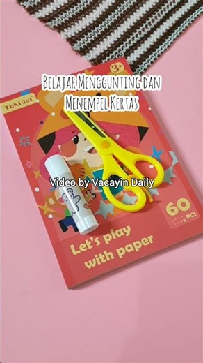 Belajar Menggunting dan Menempel Kertas Untuk Anak #bukukeren #kertasorigami #buku