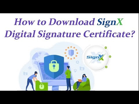 How to Download SignX DSC?