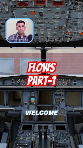 FLOWS AND PROC (Part-1). #A320Flies #airbusa320 #pilot #aviation #airplane #studentpilot #simulator