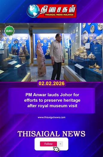 PM Anwar Applauds Johor's Heritage Preservation Efforts