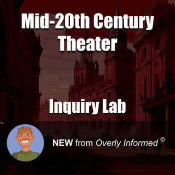 Mid-20th Century Theater Inquiry-Based Lab