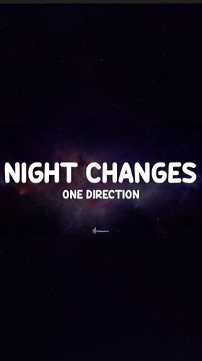 Night Changes - One Direction (Lyrics) 🇮🇴🇮🇪 #lyrics #nightchanges #onedirection | Astro Notes