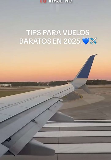 3 Tips para Comprar Vuelos Más Baratos en 2025