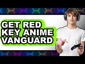 How To Get Red Key Anime Vanguard - Step By Step