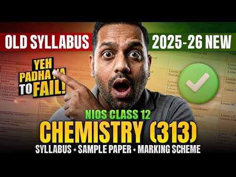 NIOS Chemistry Class 12 Syllabus Full Explained | NIOS Chemistry 312 Class 12 Syllabus 2026