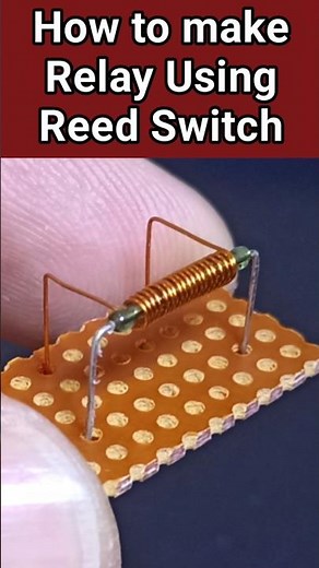 Making Relay Using Reed Switch