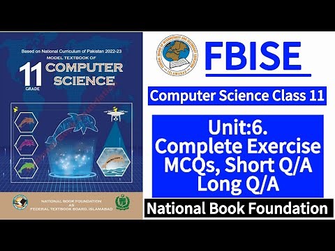 Class 11 Computer | Chapter 6 | Complete Exercise | FBISE New Syllabus | NBF