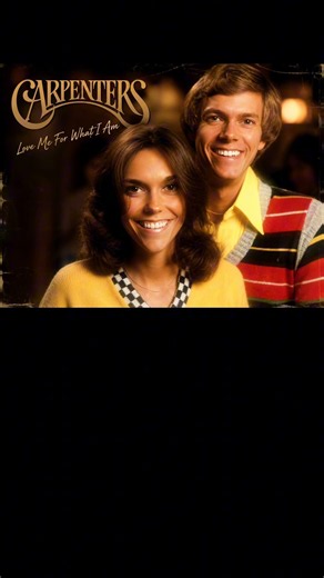 "Love Me for What I Am" by the Carpenters #Carpenters #KarenCarpenter #ClassicHits #SoftRock