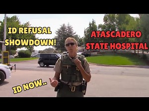 First Amendment Audit: ID Refusal at Atascadero State Hospital (CA)