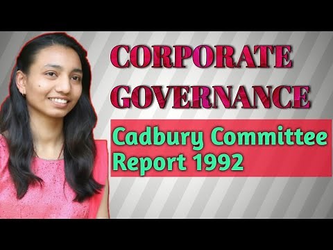 Cadbury Committee Report 1992 on Corporate Governance