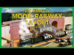 Making a Model Railway Layout (Part 1)