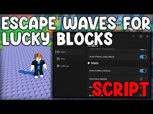 [💘UPDATE] Escape Waves For Lucky Blocks OP Script Auto Find & Dupe Lucky Blocks - Roblox 2026