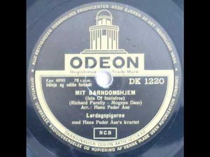 Mit barndomshjem (Isle of Innisfree) - Hans Peder Åse; Lørdagspigerne 1953