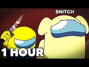 1 HOUR AMONG US SONG - SNITCHES GET STITCHES (Gamingly Cartoon Animation)