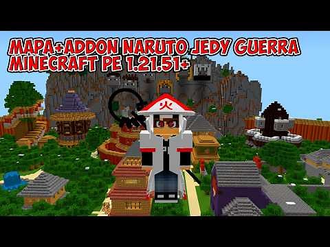 NOVA ADDON + MAPA DE NARUTO JEDY PARA GUERRA NO MINECRAFT 1.21.51..