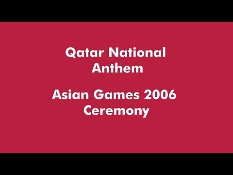 Qatar National Anthem English Translation - From Asian Games 2006