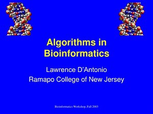 Algorithms in Bioinformatics - SlideServe