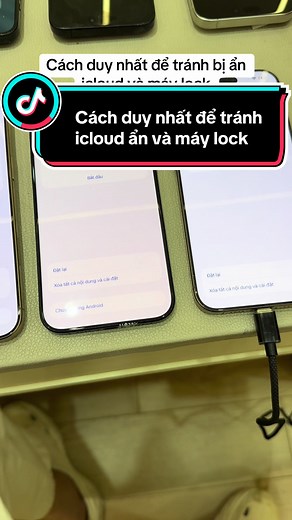 Cách tránh iCloud ẩn và máy lock hiệu quả