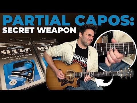 Partial Capos: Your Songwriting Secret Weapon?
