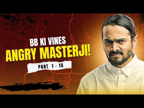 Angry Masterji Full Episodes (1–15) | BB Ki Vines | Bhuvan Bam | All in One | SIKANDAR YT
