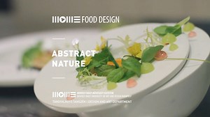 MOME FOOD DESIGN | ABSTRACT NATURE - SIRHA Budapest 2016