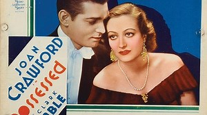Possessed 1931 with Joan Crawford, Clark Gable and John Miljan