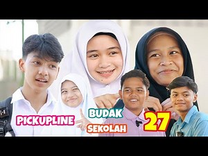 Pickupline Budak Sekolah 27