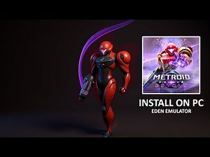 How to Install Eden Switch Emulator with Metroid Prime 4 Beyond on PC