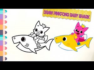 How to DRAW PINKFONG BABY SHARK | Pinkfong and Baby Shark Drawing and Coloring for Kids